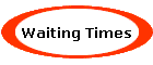 Waiting Times